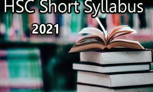 HSC 2021 Short Syllabus All Subject – Download PDF